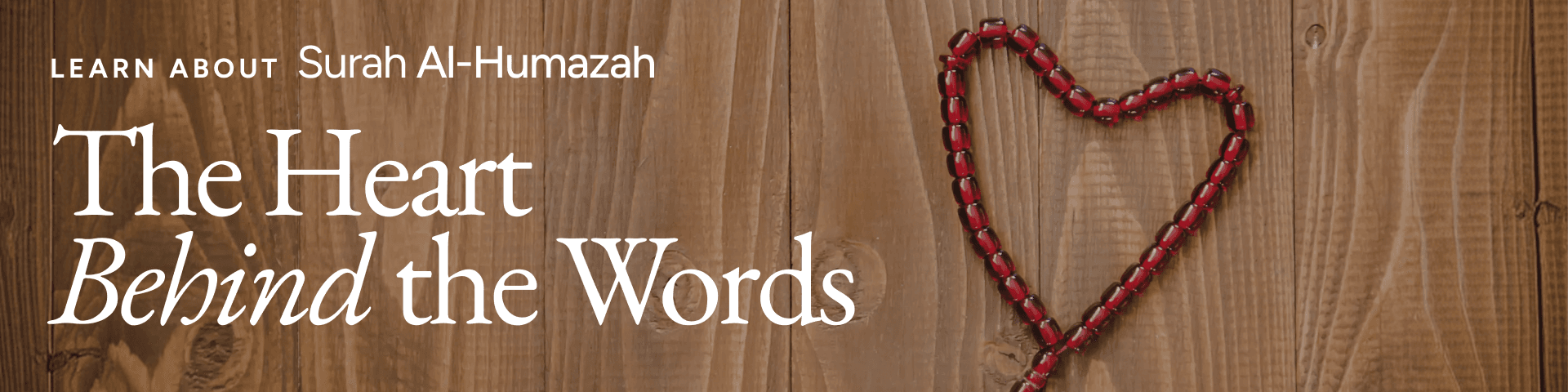 Surah Al-Humazah: The Heart Behind the Words