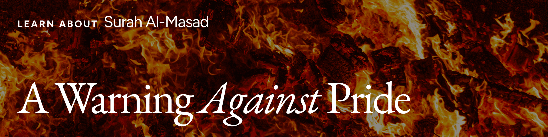 Surah Al-Masad: A Warning Against Pride